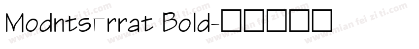 Modntserrat Bold字体转换